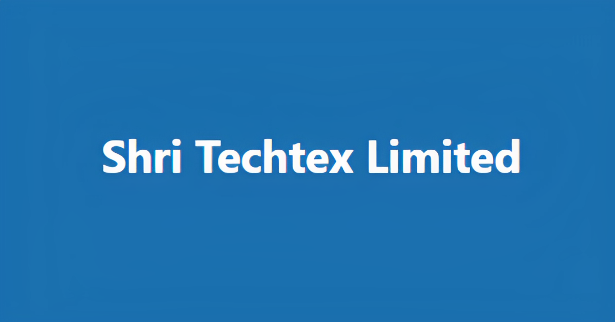 Shri Techtex Limited